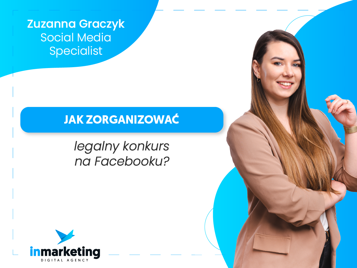 Facebook | Jak zorganizować legalny konkurs na Facebooku? | Zuzanna Graczyk